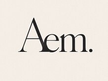 エイム(Aem.)