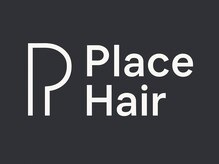 プレイスヘアー(Place Hair)