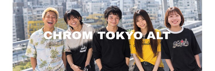 クロム トウキョウ アルト 神保町店(CHROM TOKYO ALT)のサロンヘッダー