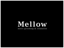 Mellow men's grooming & relaxation【4月下旬NEWOPEN（予定）】