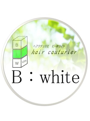 ヘアー クチュリエ ビーホワイト(hair couturier B:white)