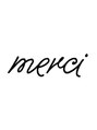 メルシー(merci)/メルシー