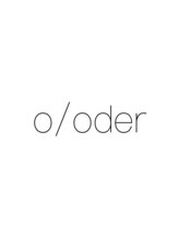オーダー(O/ODER) TERU