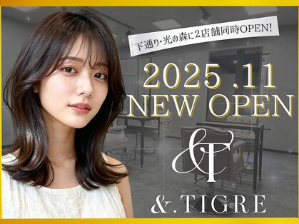 アンド ティグル(&.TIGRE)の写真