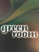 グリーンルーム(green room) green room