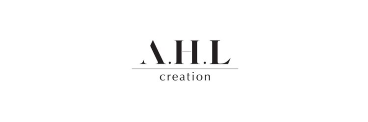 アールクリエイション(AHL creation)のサロンヘッダー