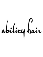 ability hair 【アビリティ　ヘア－】