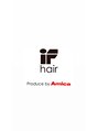 イフプロデュースドバイアミカ(iF produced by Amica)/iF hair