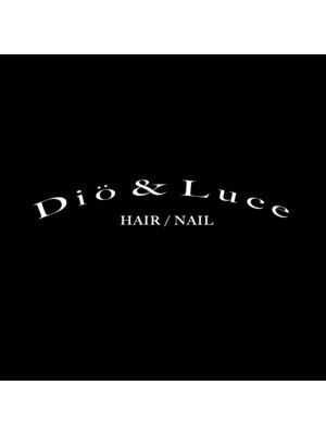 ディオ アンド ルーチェ(Dio&Luce)