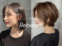 リビーチ ヘア リゾート 赤羽(Rebeach HAIR RESORT)