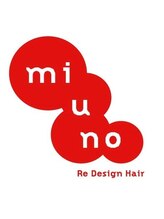 リデザインヘア　ミュウノ【Re design hair miuno】