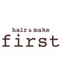 ファースト 郡山店(first)/hair & make first郡山店