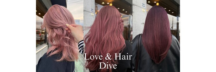 ラブアンドヘアー ダイブ(Love&Hair Dive)のサロンヘッダー