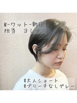 ワット 原宿店(W)&nbsp;Wワット原宿＊横顔も綺麗にみえるショート★