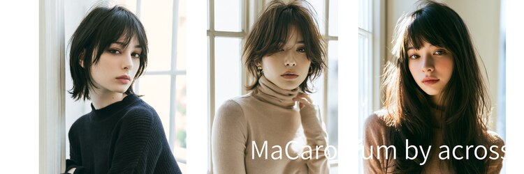 マカロニウム バイ アクロス 関内(MaCaronium by across)のサロンヘッダー