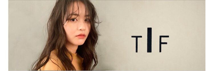 ティフ(TIF)のサロンヘッダー