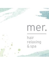 mer. hair relaxing＆spa
