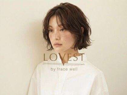 ラヴェストバイフレイスウェル(LOVEST by frace well)の写真