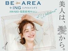 ビーエリアイング(BE AREA ＋ing)