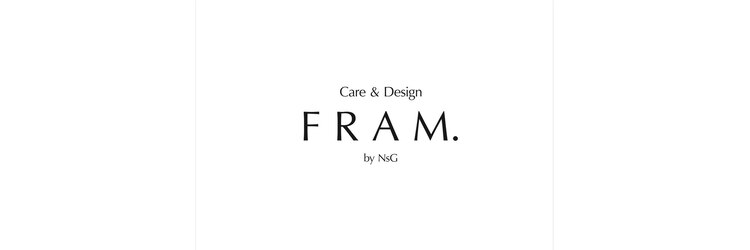 フラム(FRAM.)のサロンヘッダー