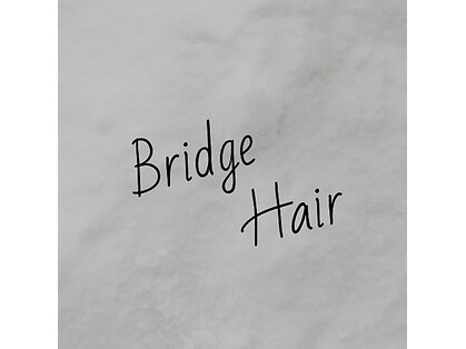 ブリッジ ヘアー(bridge hair)の写真