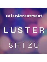 color&treatment　LUSTER shizu