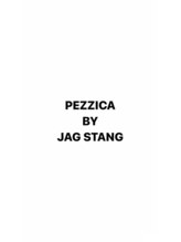 PEZZICA BY JAG STANG【ペチカ バイ ジャグスタング】【旧：PEZZICA【ペチカ】】
