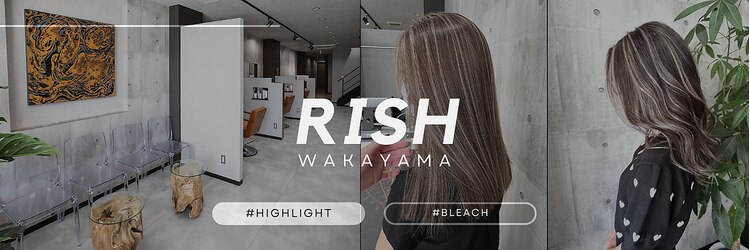 リッシュ(RISH)のサロンヘッダー