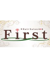 Hair Salon First 【ヘアーサロン ファースト】