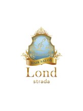 Lond strada 心斎橋【ロンドストラーダ】