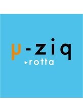 μ-ziq rotta 【ミュージック ロッタ】