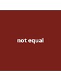 ノットイコール(not equal)/not equal