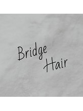 Bridge Hair