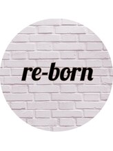 re-born Beauty Resort 新鎌ヶ谷店【リボーン ビューティー リゾート】 