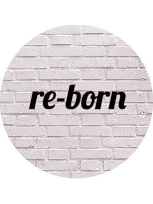 リボーン ビューティー リゾート(re-born Beauty Resort)