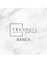 個室型サロンTRAN9UIL BANCA【バンカ】（旧：BANCA＋n【バンカ プラスエヌ】）
