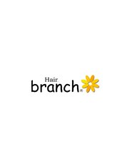 Hair. branch　【ヘアー　ブランチ】