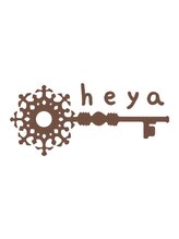 ｈｅｙａ【ヘヤ】
