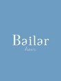 バイラ(Bailar)/Bailar【バイラ】