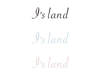 I’sland【アイランド】