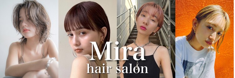 ミラバイグリーン(Mira by green)のサロンヘッダー