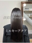 R.HASミルキーアクアtreatment