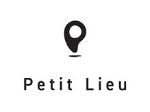 PetitLieu【プティリュ】【9月28日 NEW OPEN（予定）】
