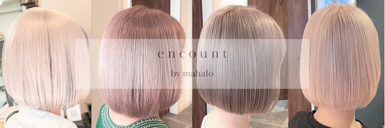 エンカウントバイマハロ 千葉(encount by mahalo)のサロンヘッダー