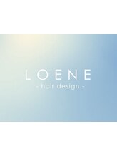 LOENE hair design【ロエネ ヘア デザイン】