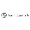 ヘアー ラニッシュ 流山セントラルパーク店(hair Lanish)のお店ロゴ