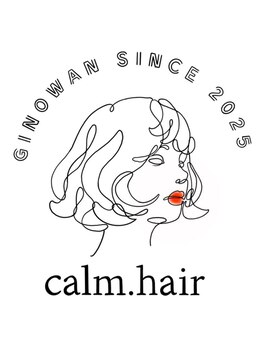 カルムドットヘアー 宜野湾(calm.hair)の写真/あなたの「なりたい」を叶える場所。理想と個性を組み合わせ、絶妙な貴方スタイルを。