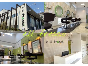 e.ll fresco【イーエルフレスコ】