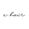 イーヘアー(e hair)のお店ロゴ