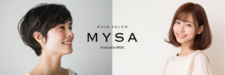 ミーサ バイ ブレイク(mysa by BREK)のサロンヘッダー